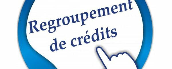 Regroupement de crédit